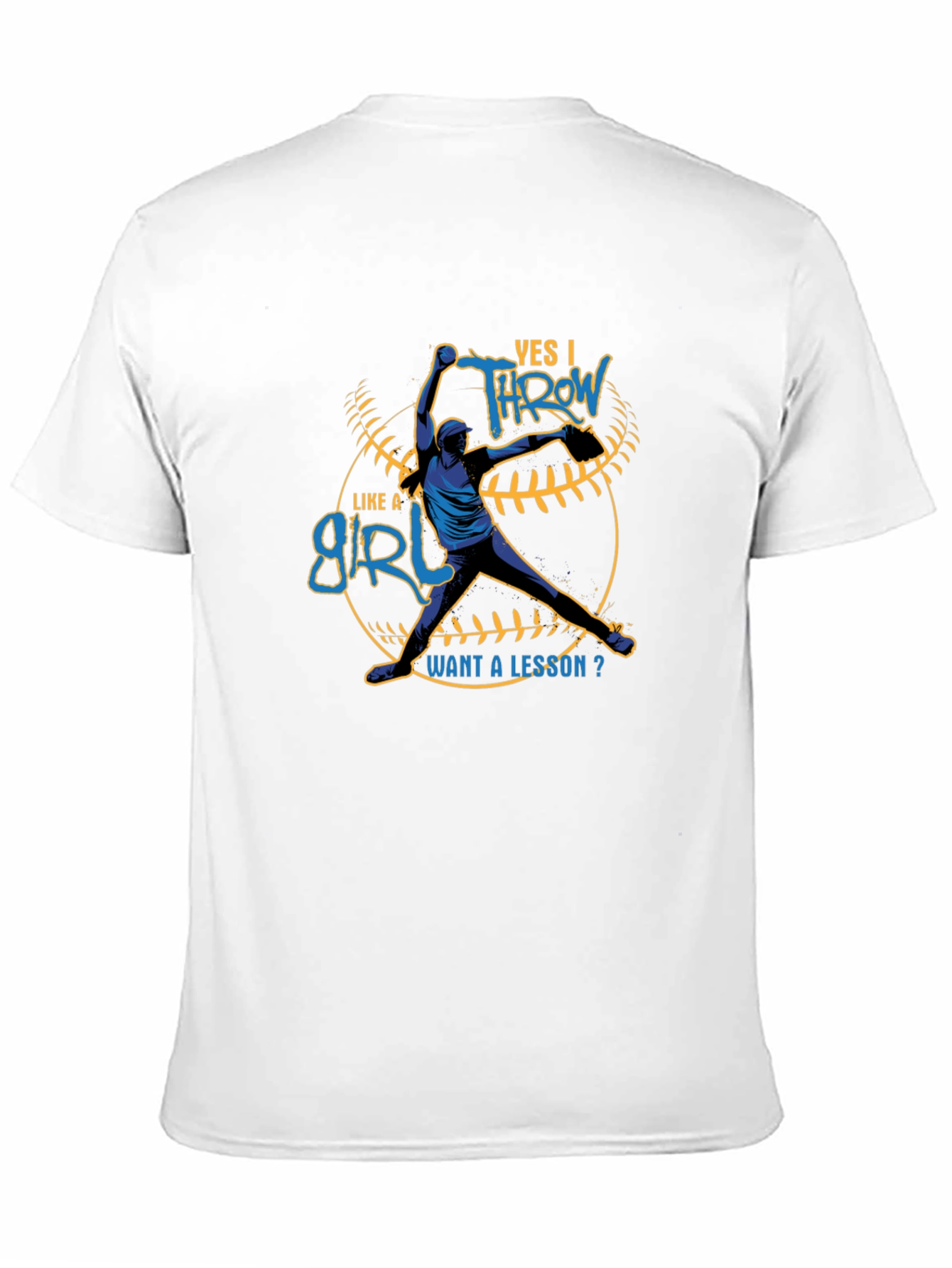 Yes I Throw Like a Girl T-Shirt