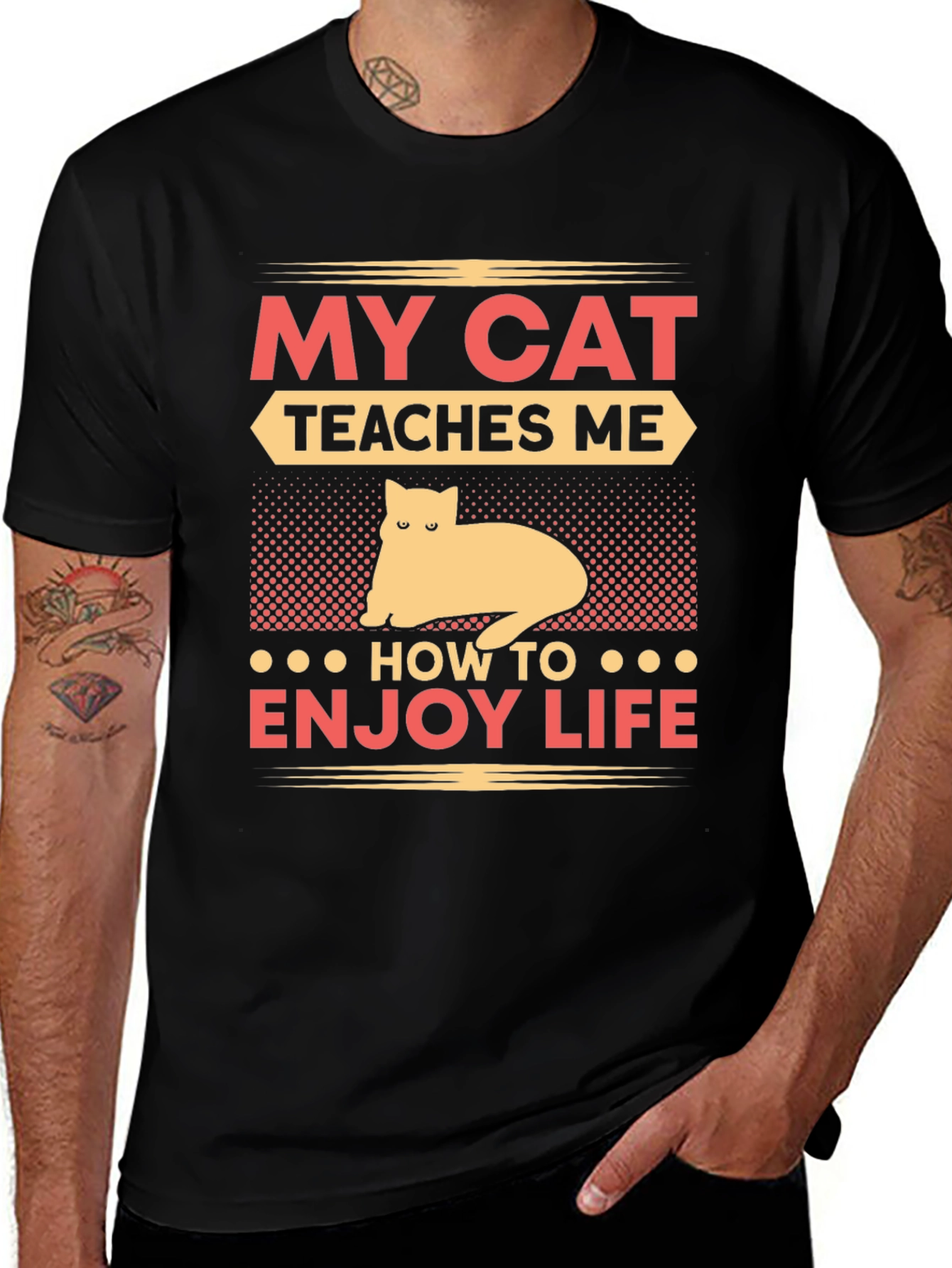 My Cat Teaches Me T-Shirt - Enjoy Life Tee