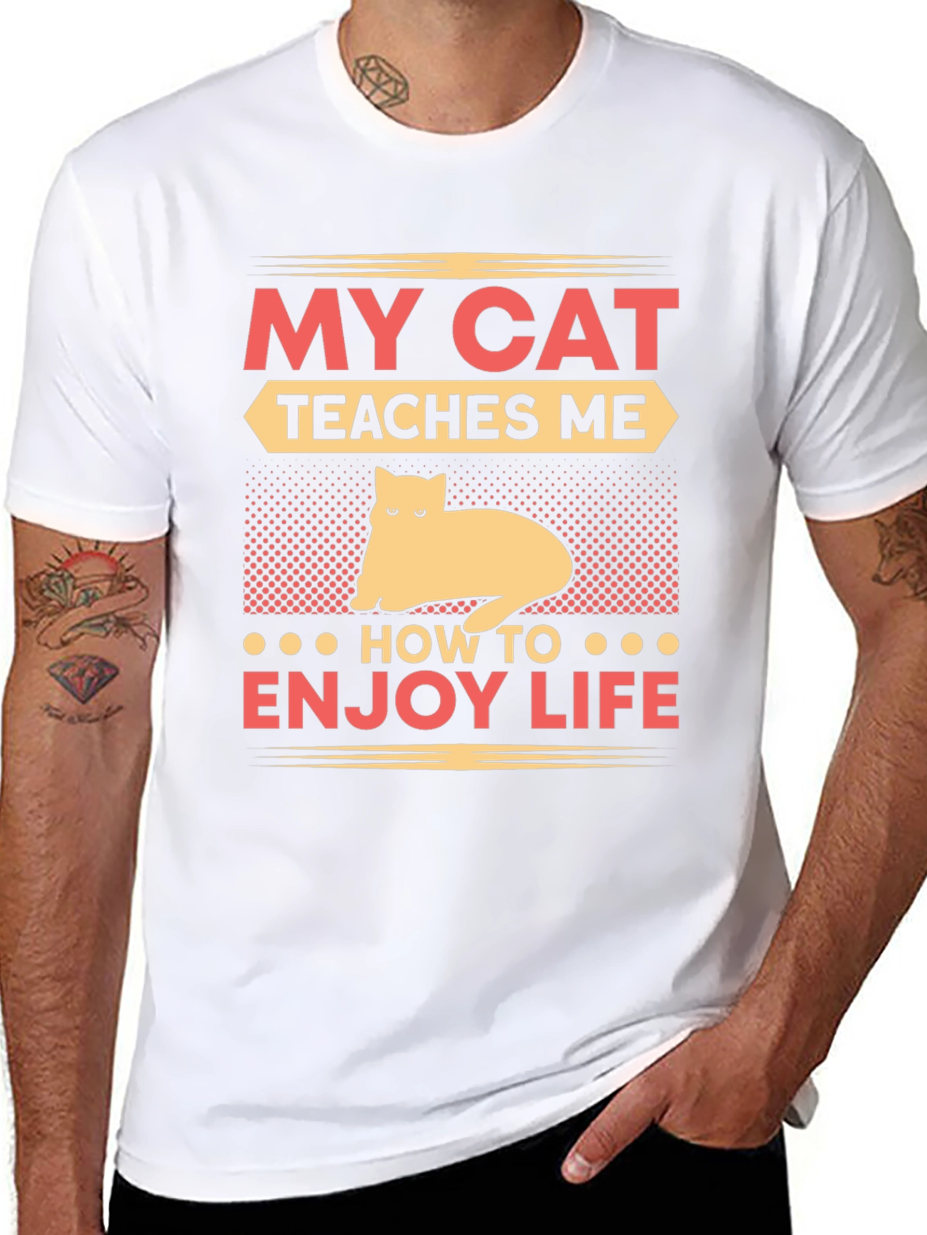 My Cat Teaches Me T-Shirt - Enjoy Life Tee