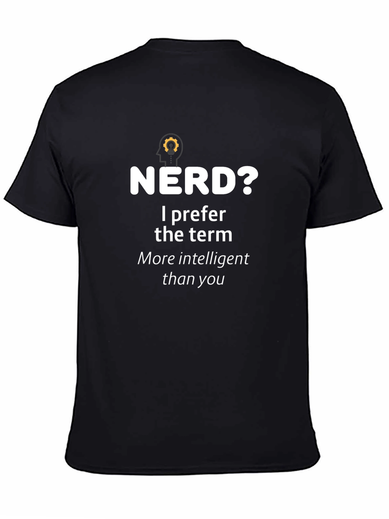 Nerd? Intelligent Black T-Shirt