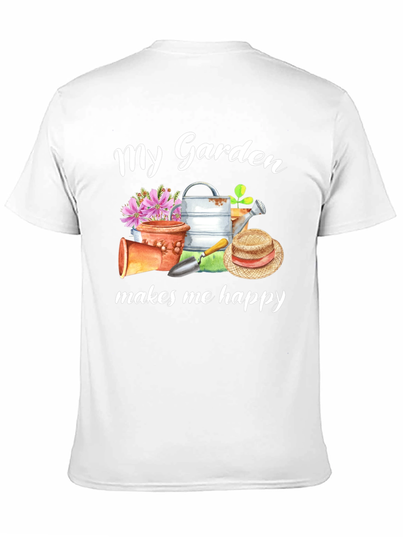 My Garden Makes Me Happy T-Shirt