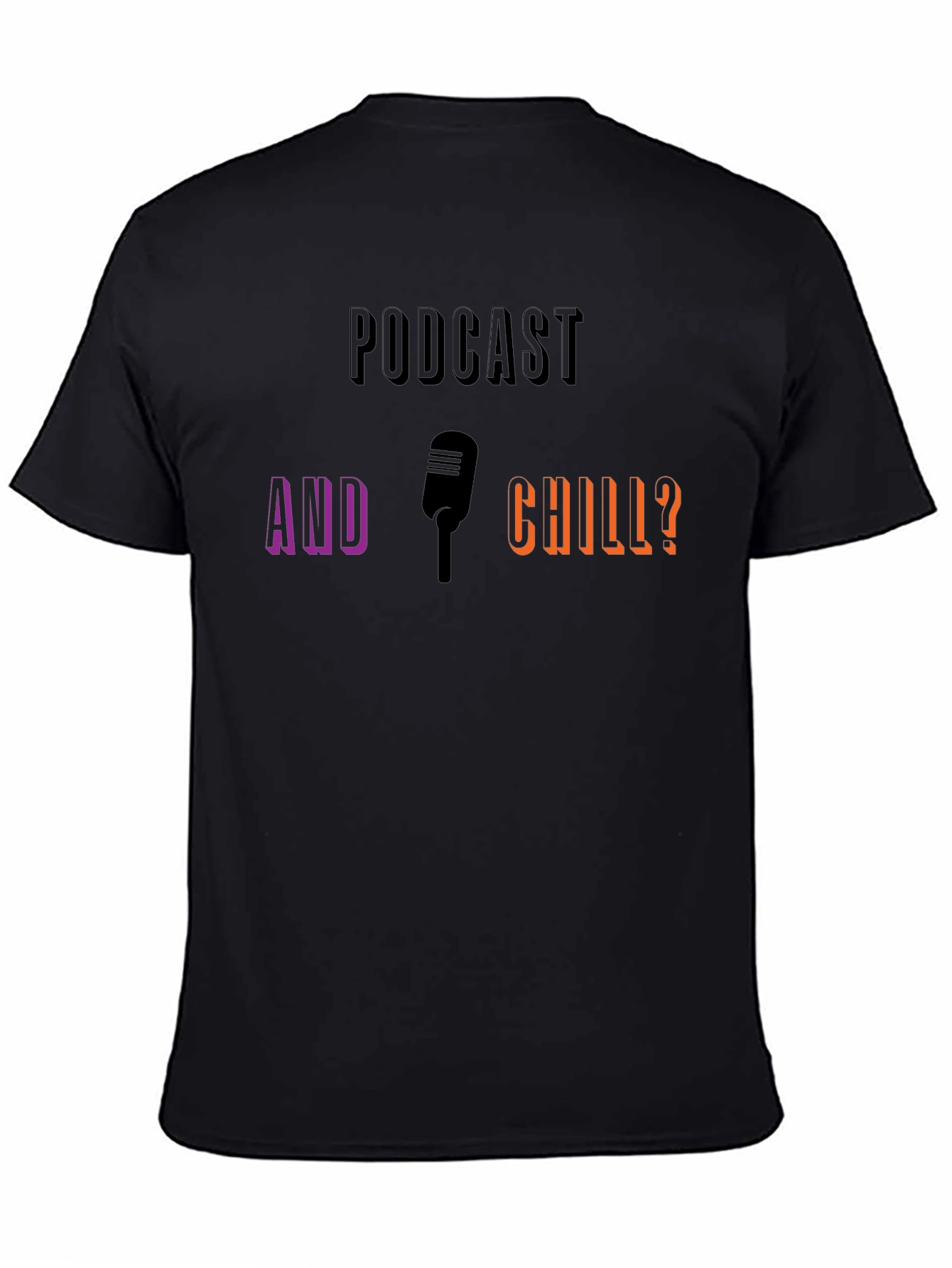 Podcast & Chill T-Shirt