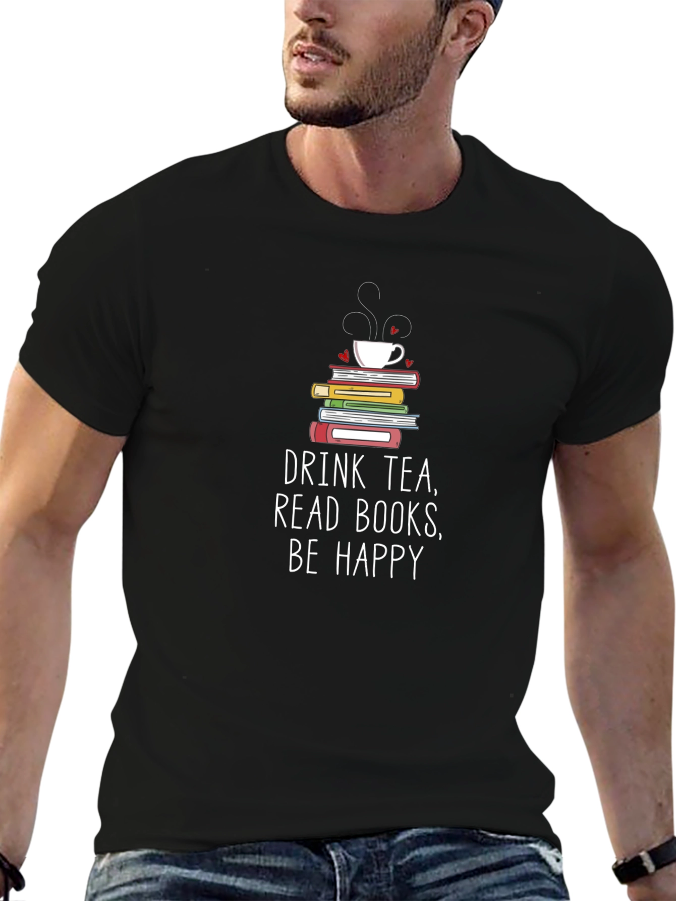 Drink Tea Read Books Be Happy T-Shirt