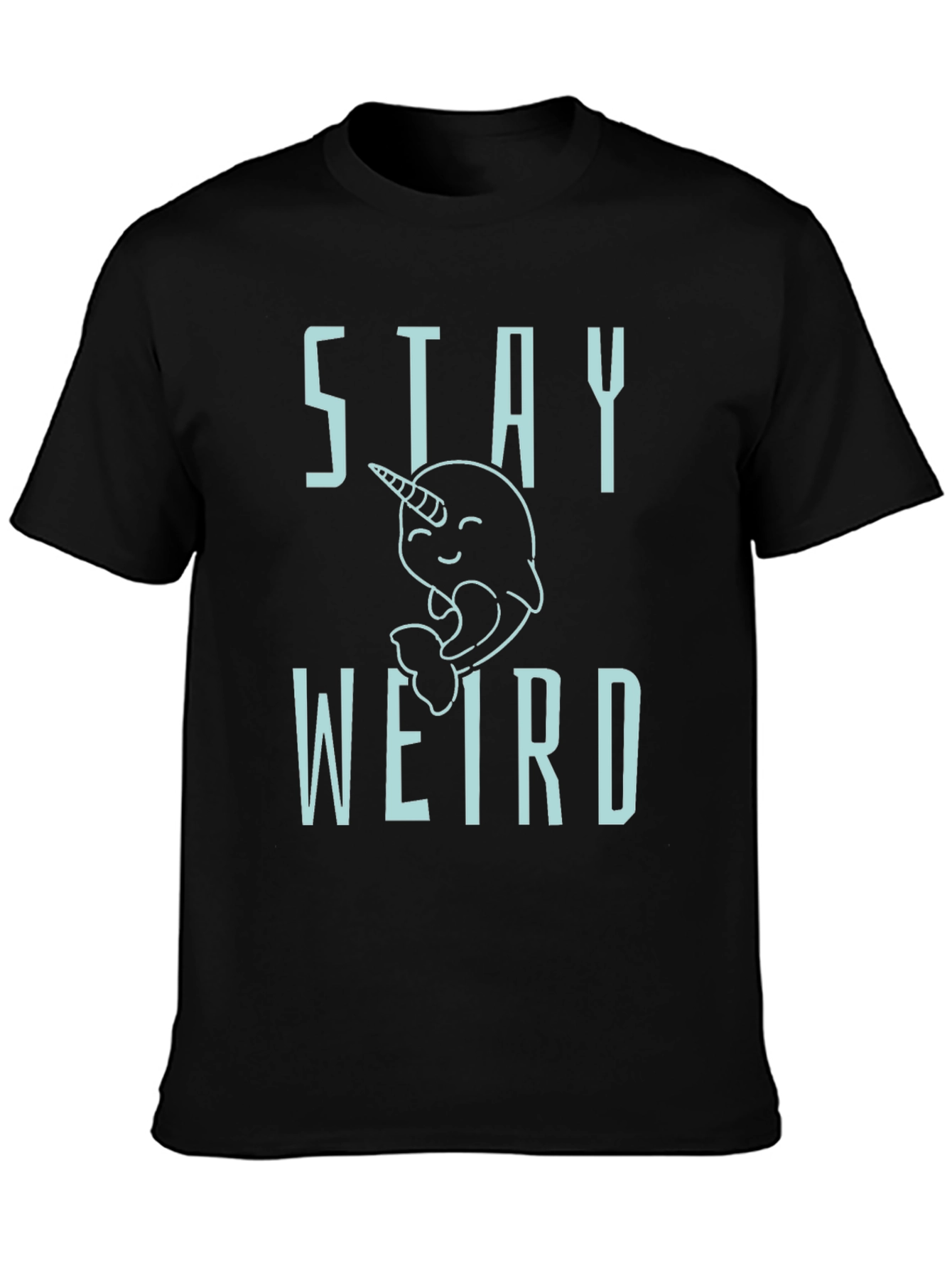 Stay Weird Narwhal Graphic T-Shirt