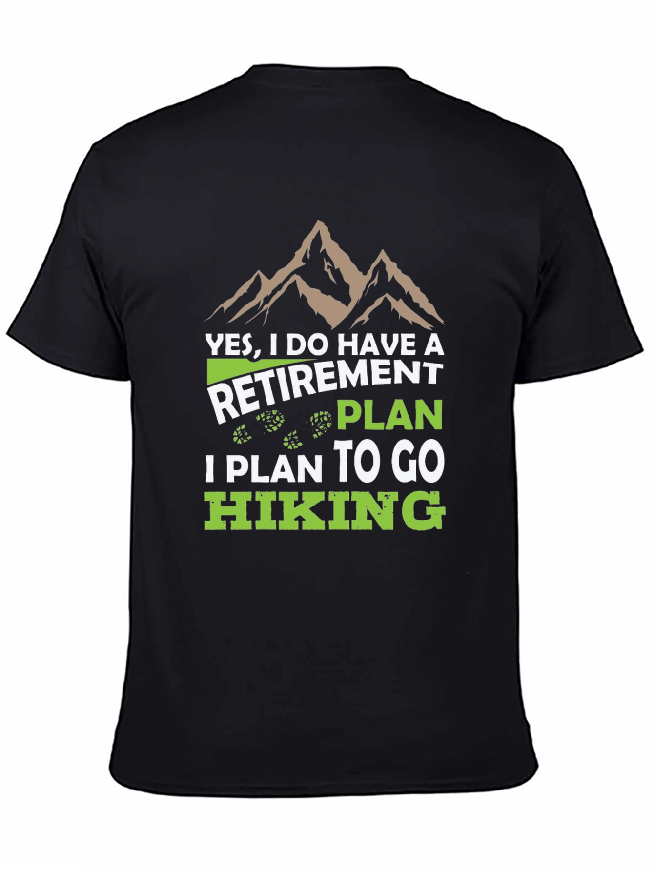 Retirement Plan Hiking T-Shirt
