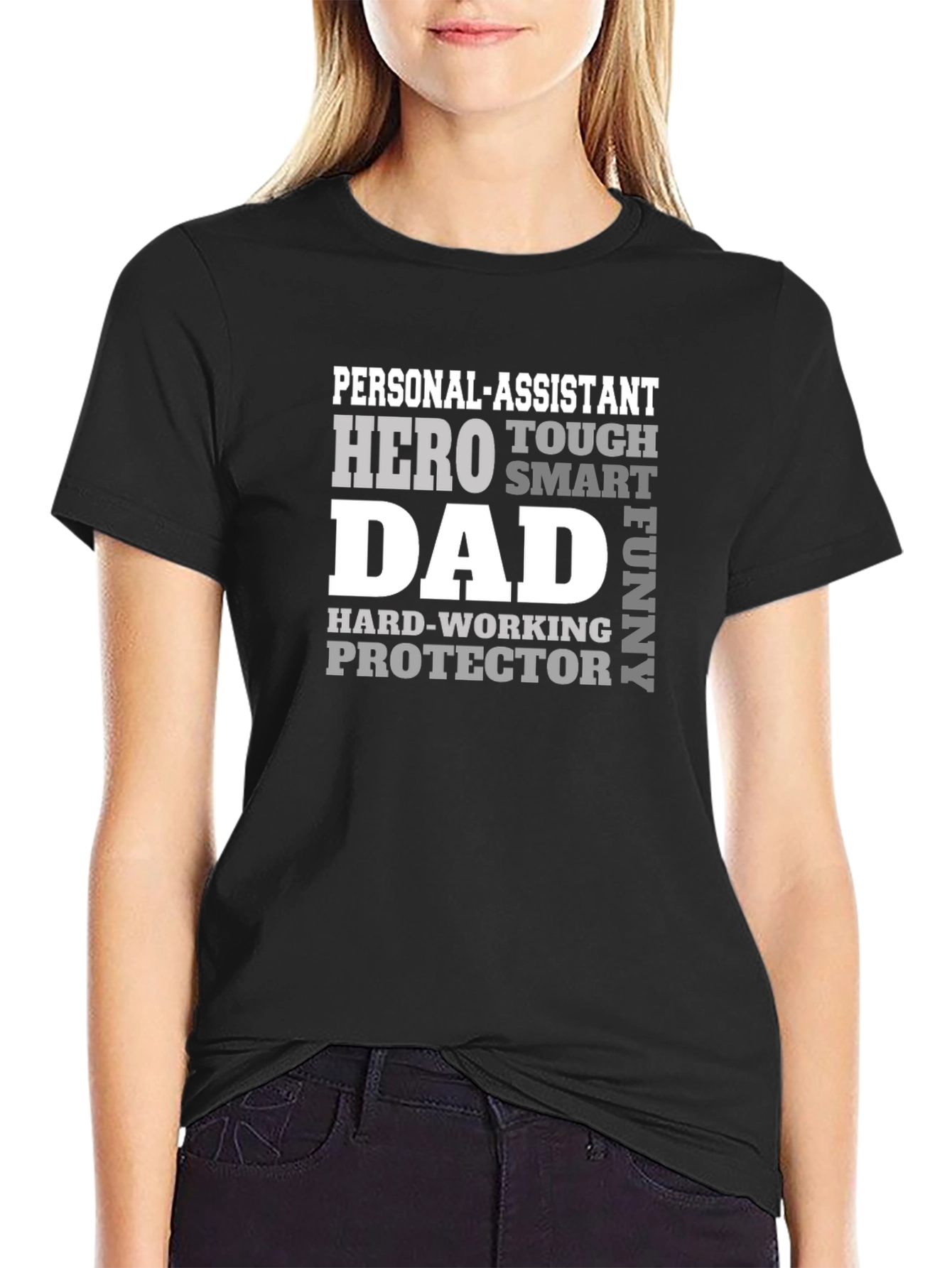 Personal Assistant Dad Hero T-Shirt