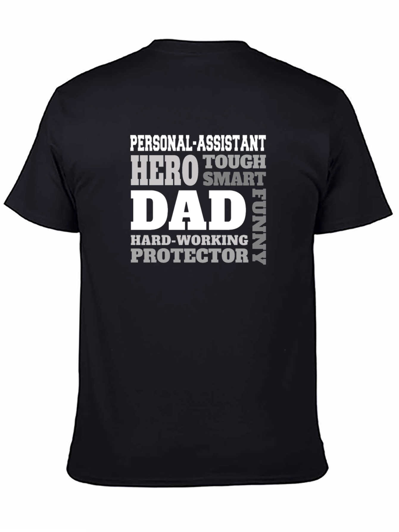 Personal Assistant Dad Hero T-Shirt