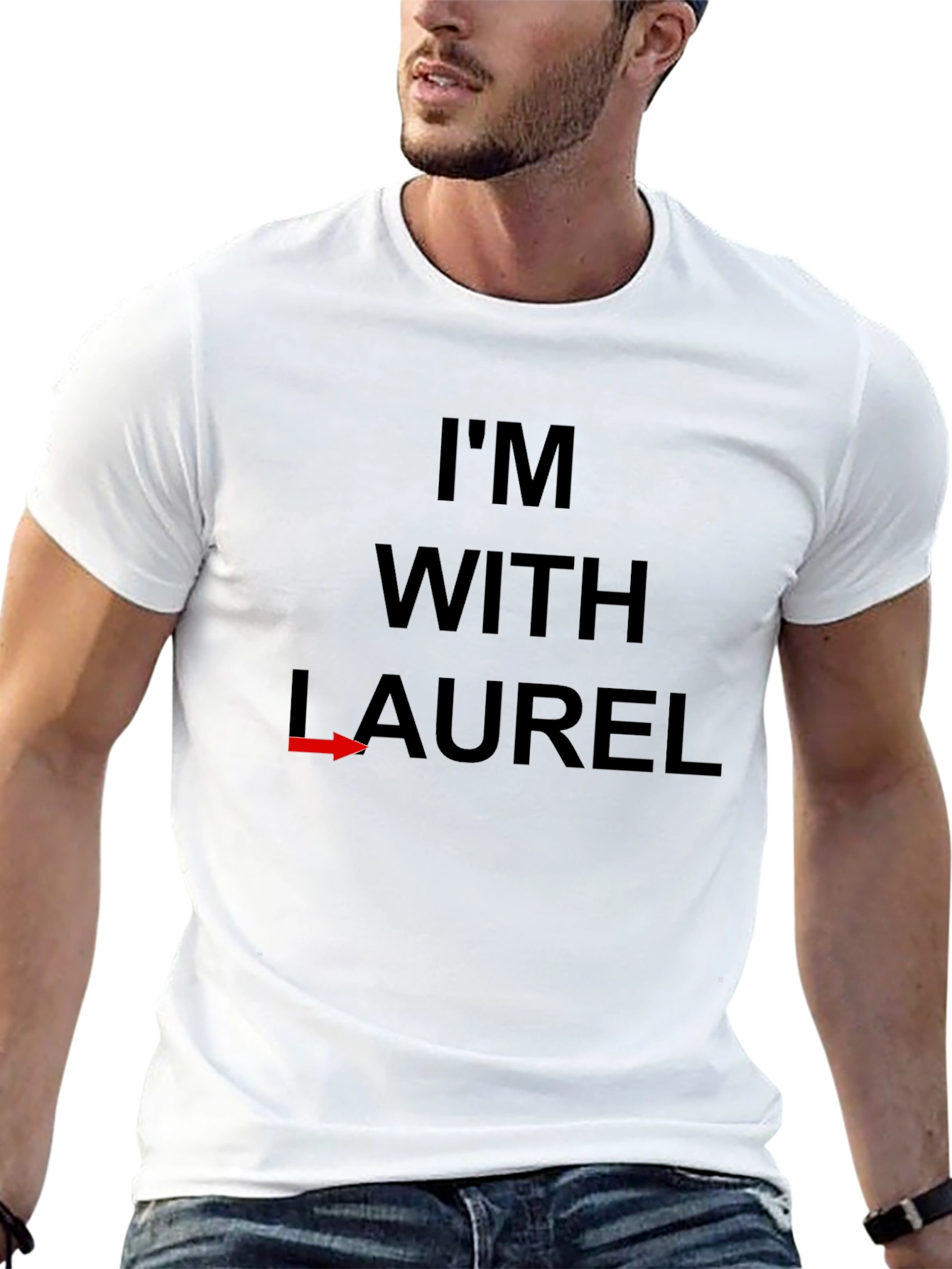 Im With Laurel T-Shirt