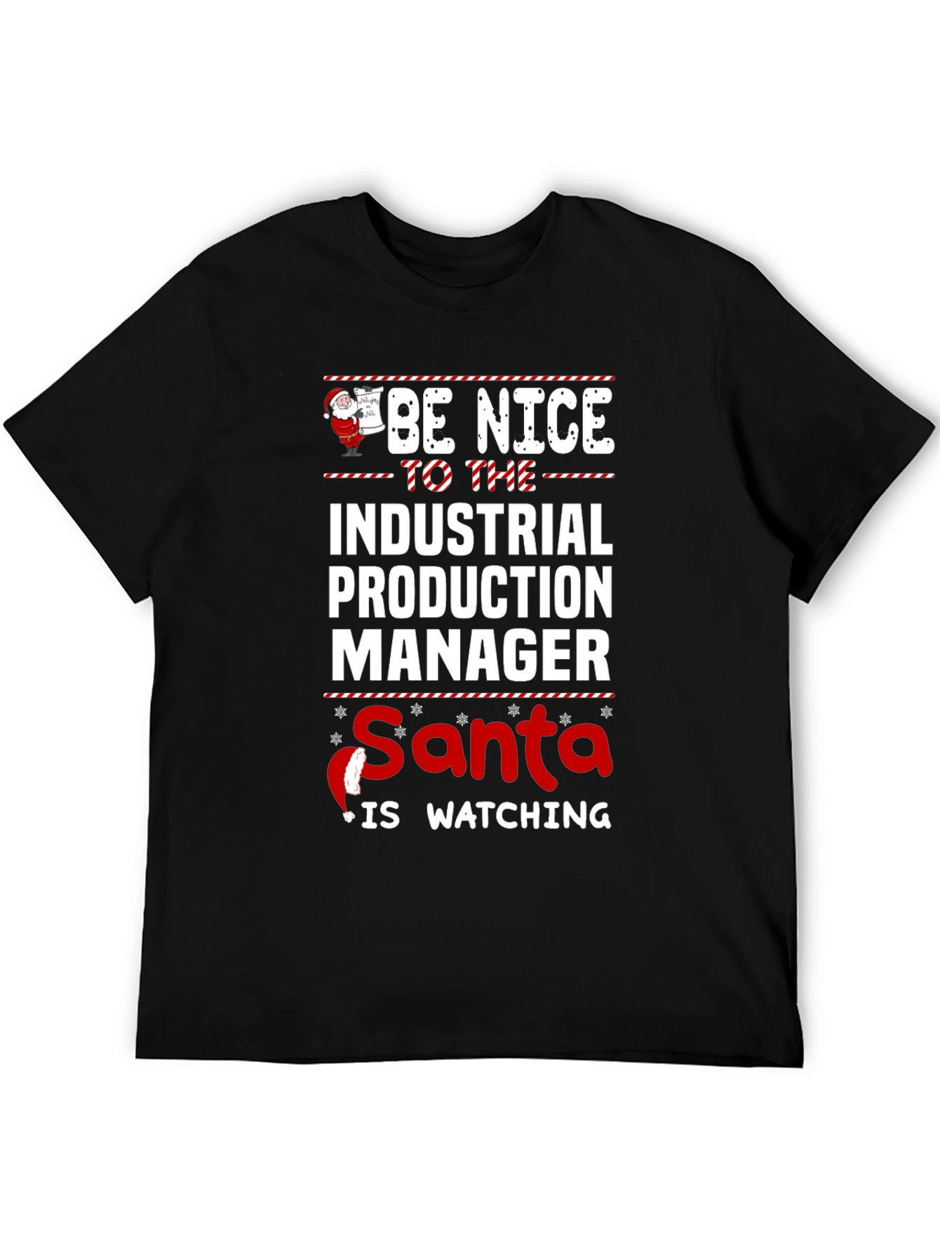 Industrial Production Manager Santa Watching Tee