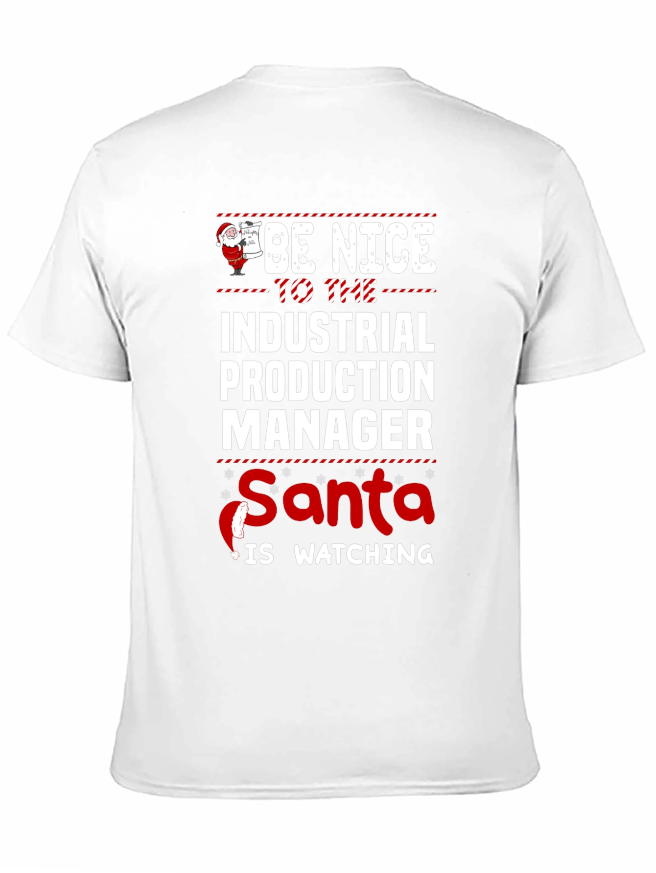 Industrial Production Manager Santa Watching Tee