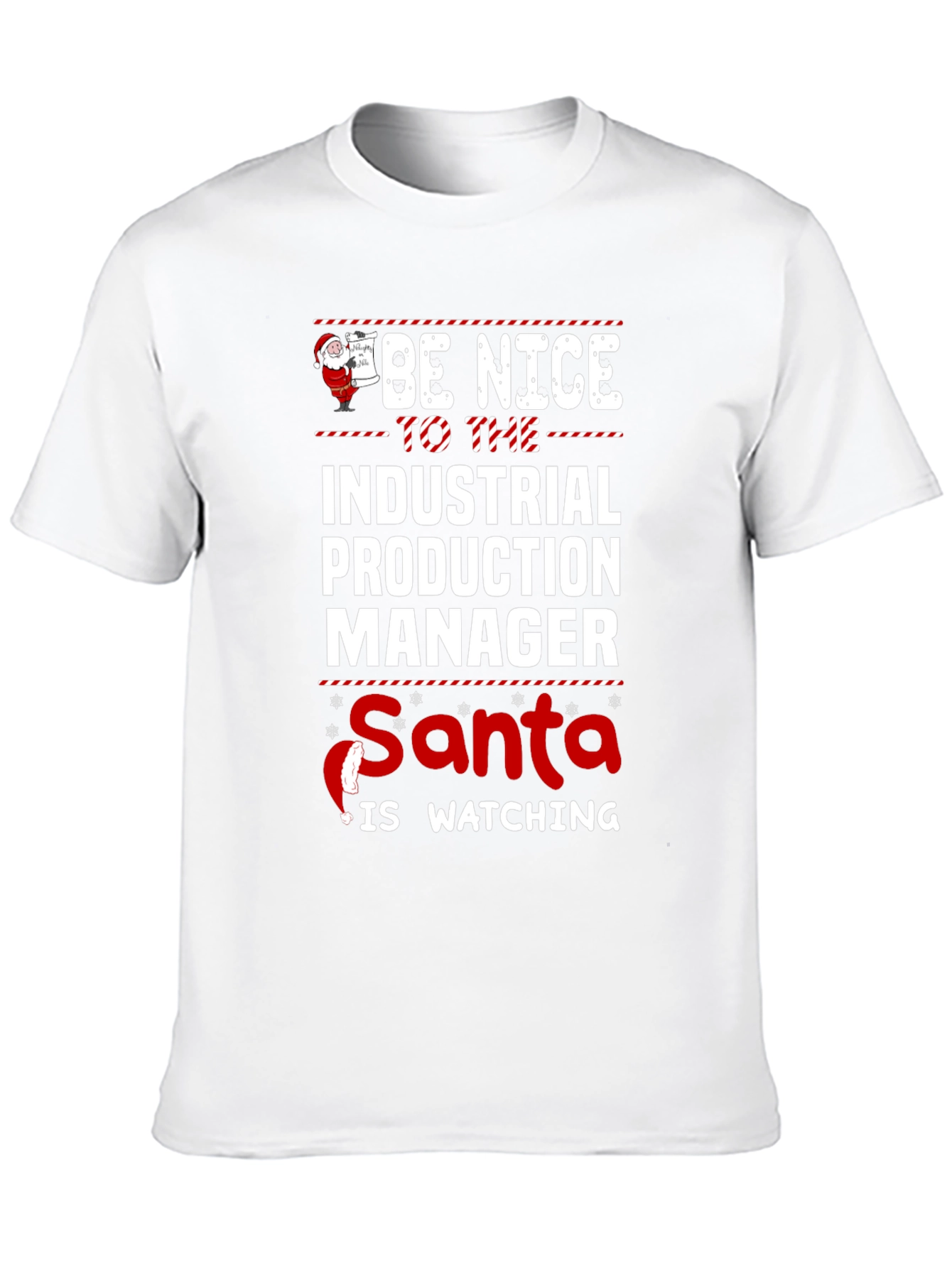 Industrial Production Manager Santa Watching Tee