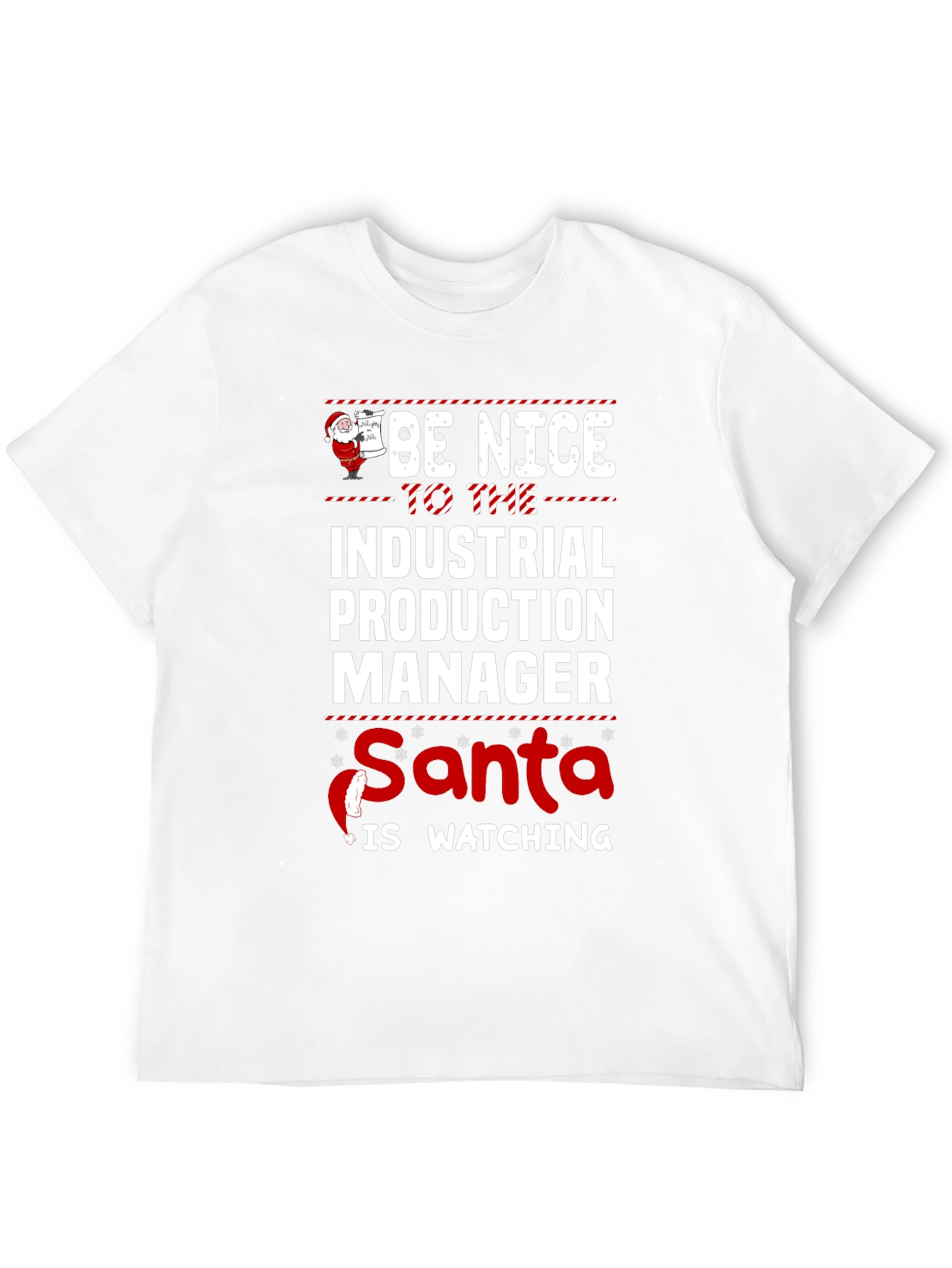 Industrial Production Manager Santa Watching Tee