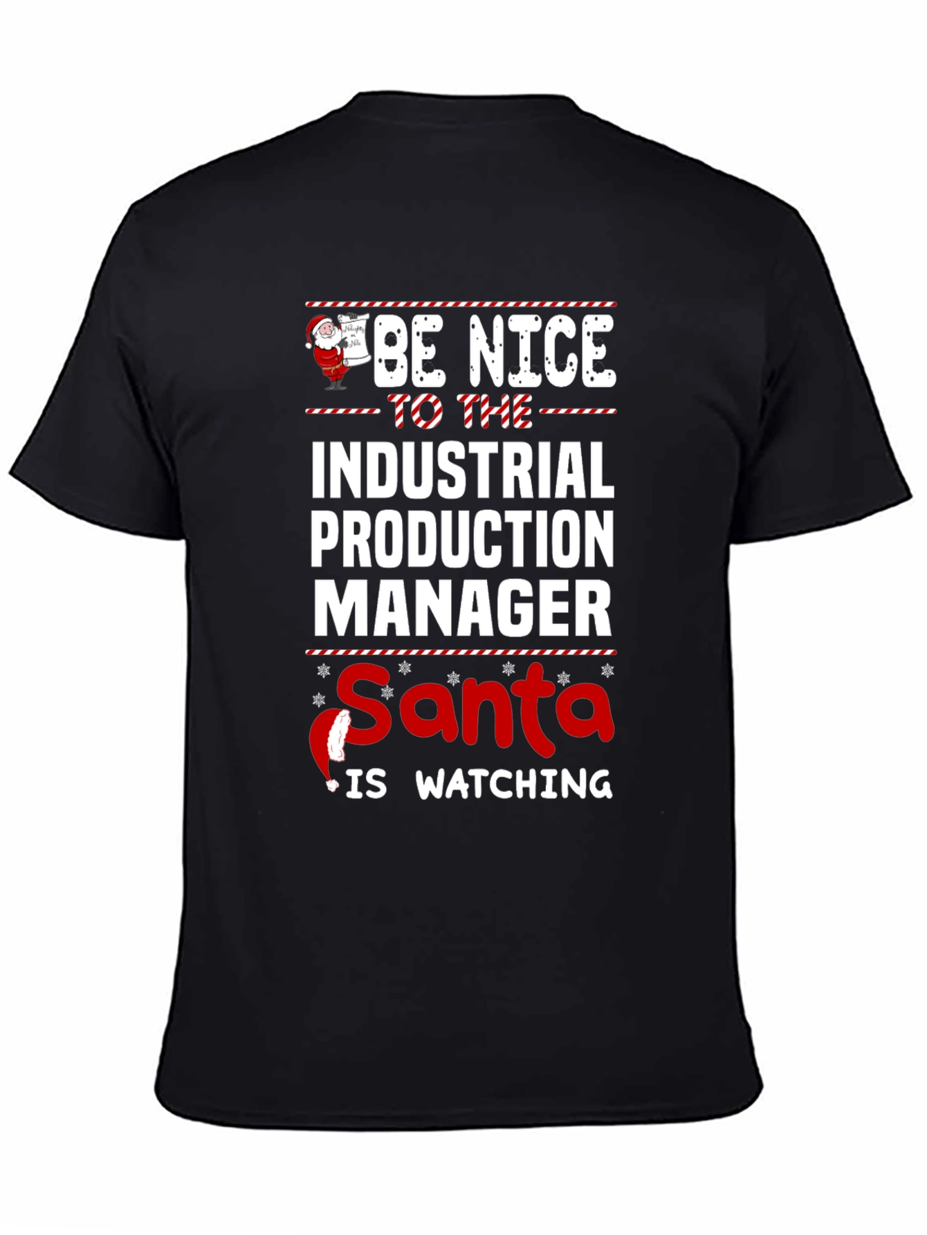 Industrial Production Manager Santa Watching Tee