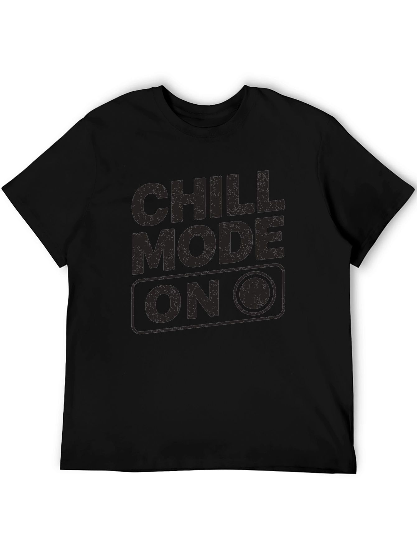 Chill Mode On Black Graphic Tee