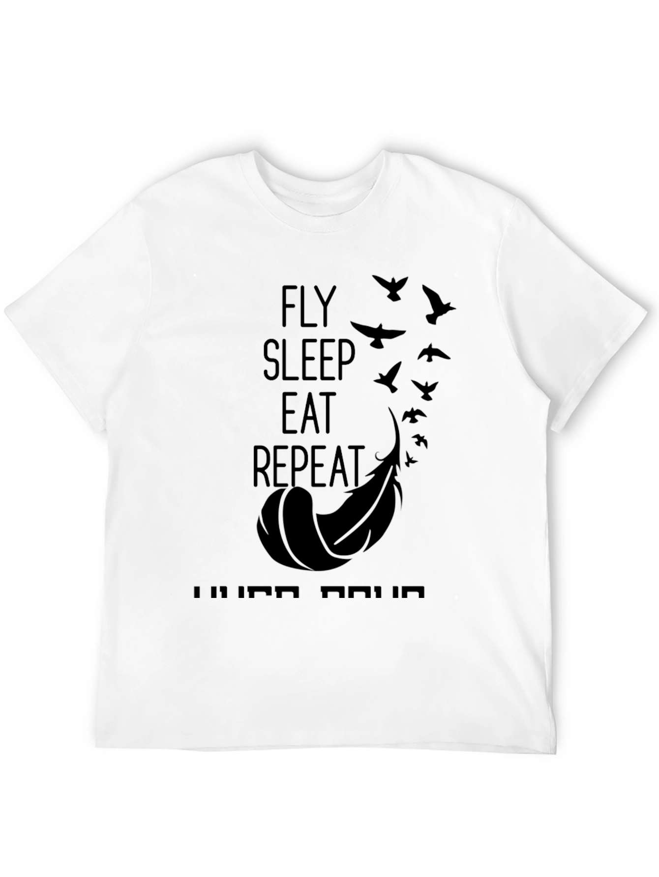 Fly Sleep Eat Repeat Black T-Shirt
