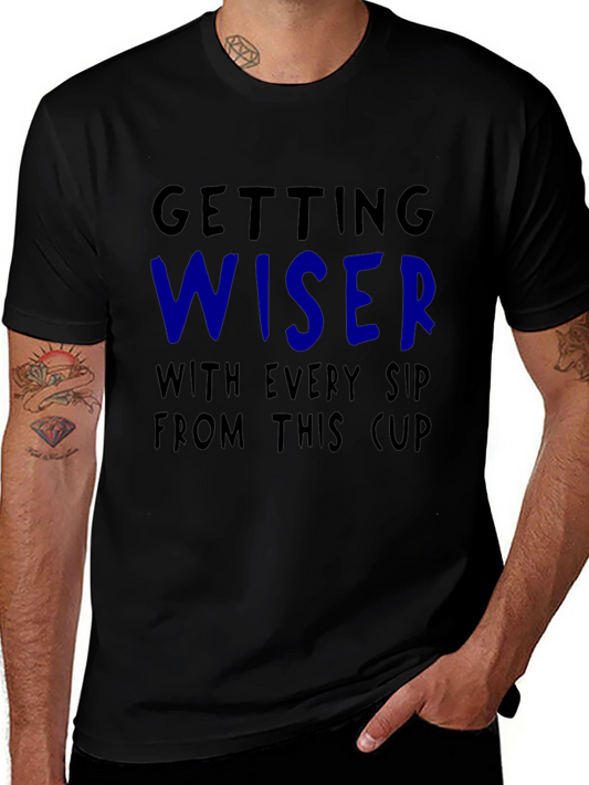 Getting Wiser With Every Sip T-Shirt