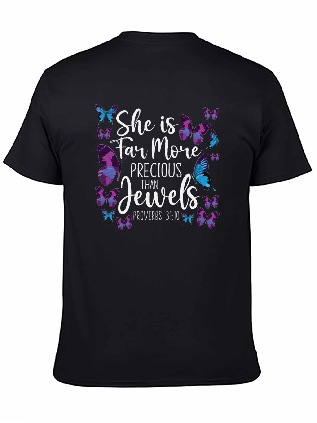 She is Far More Precious Than Jewels T-Shirt
