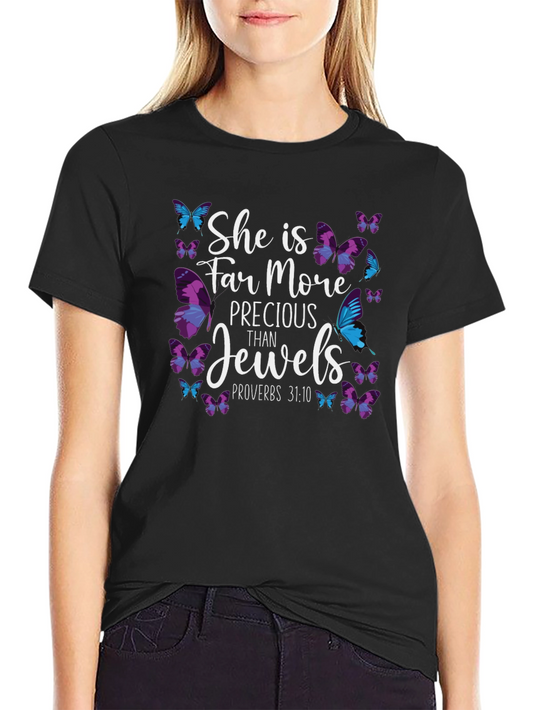 She is Far More Precious Than Jewels T-Shirt