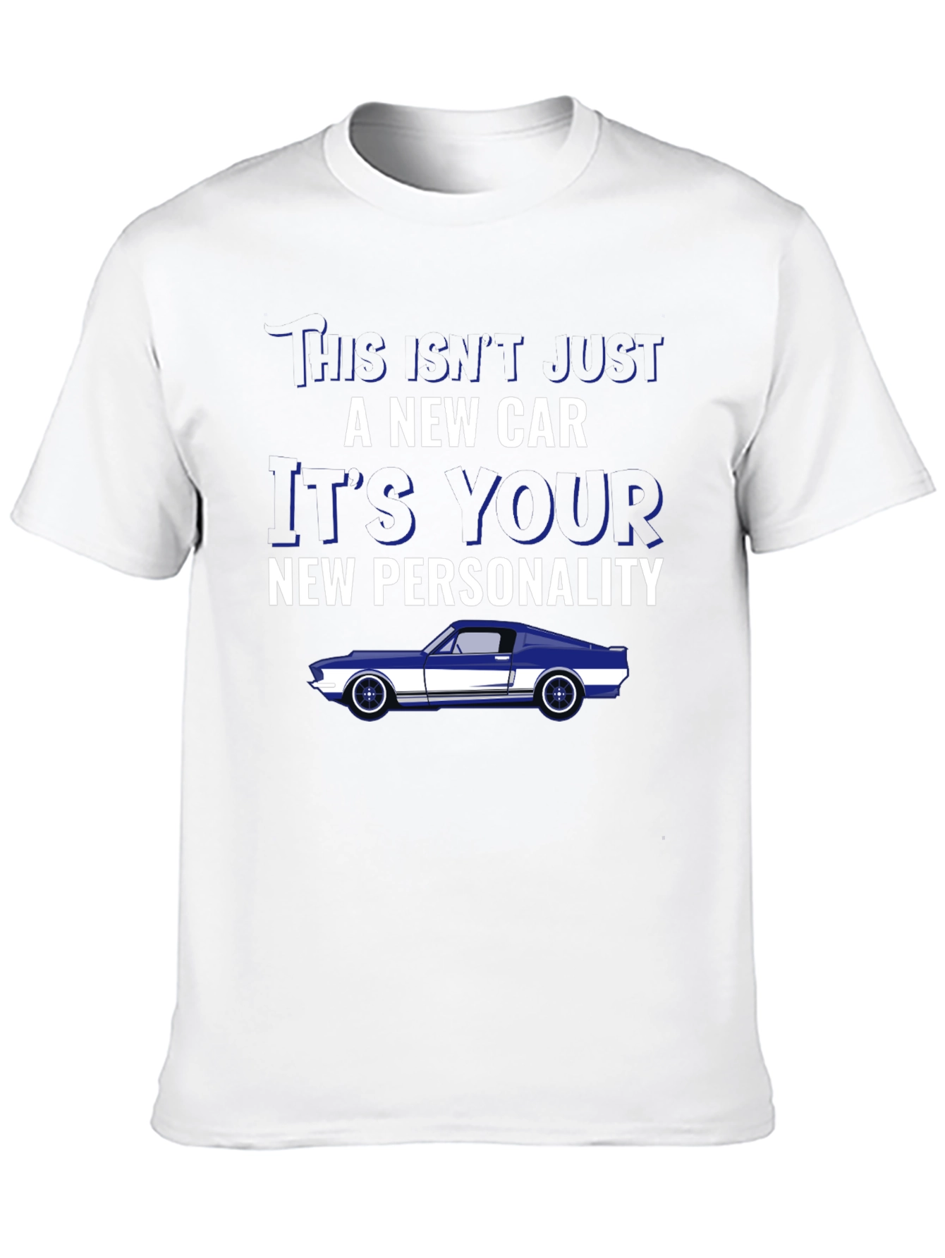 Car Enthusiast T-Shirt - New Car New You