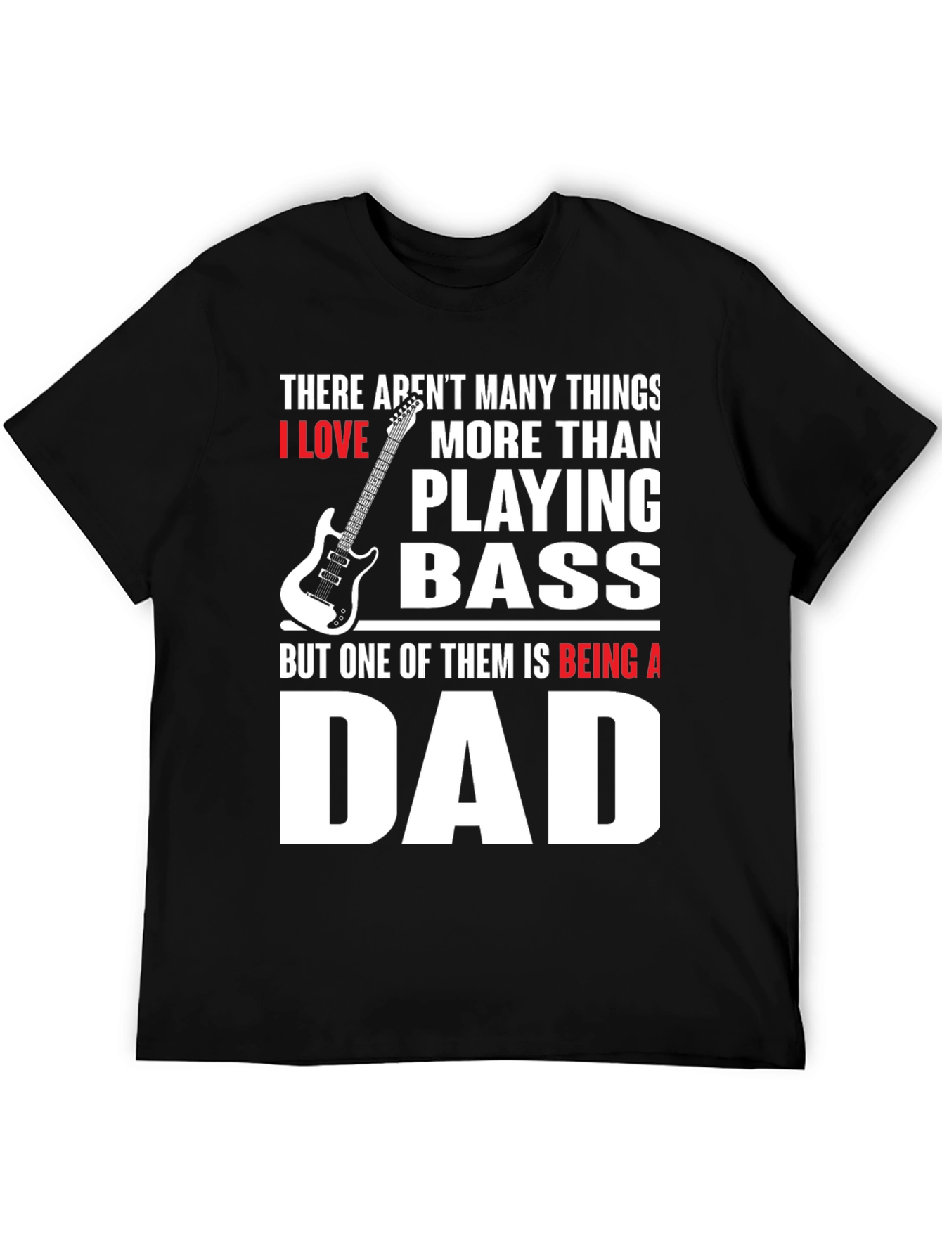 Dad Playing Bass Guitar T-Shirt - Perfect Gift