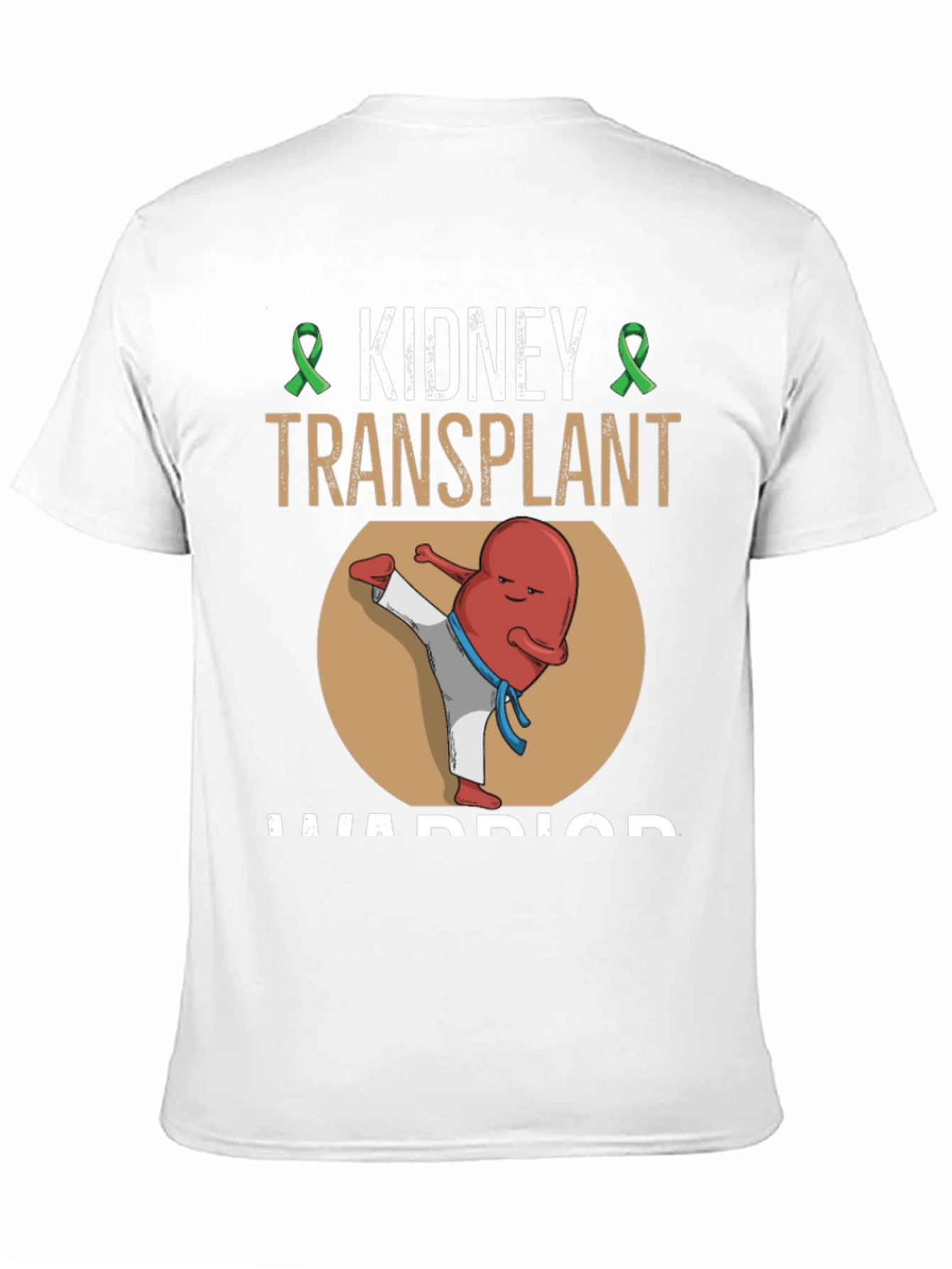 Kidney Transplant Warrior T-Shirt