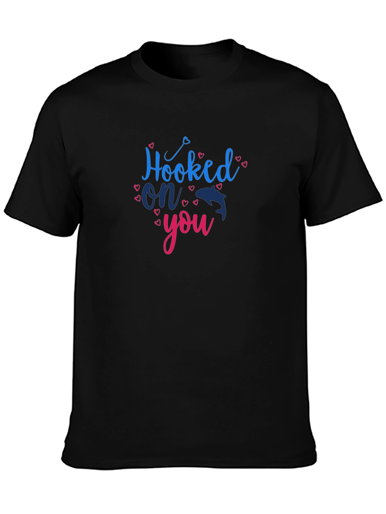 Hooked on You T-Shirt
