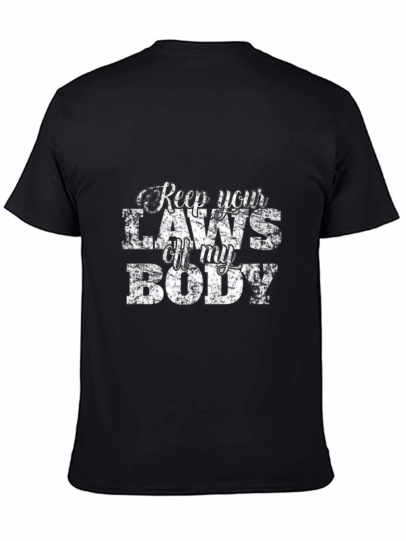 Keep Your Laws Off My Body Graphic Tee