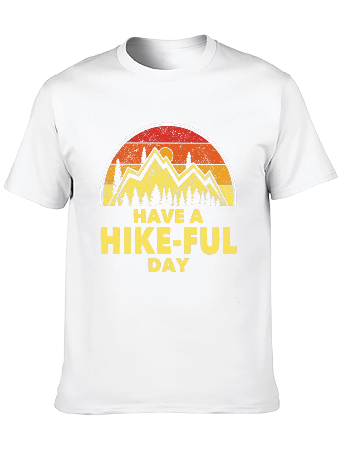 Have A Hike-Ful Day T-Shirt