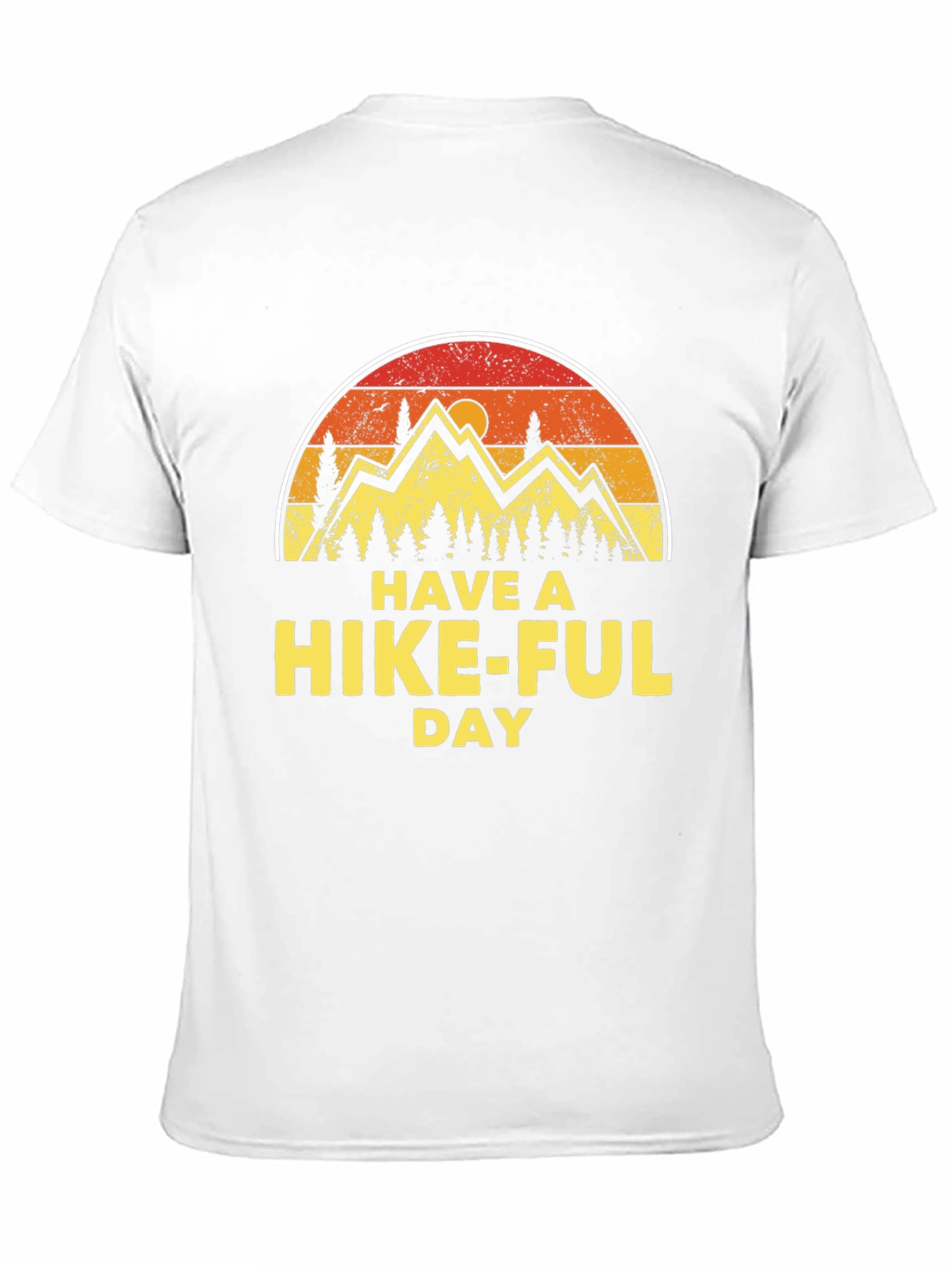Have A Hike-Ful Day T-Shirt