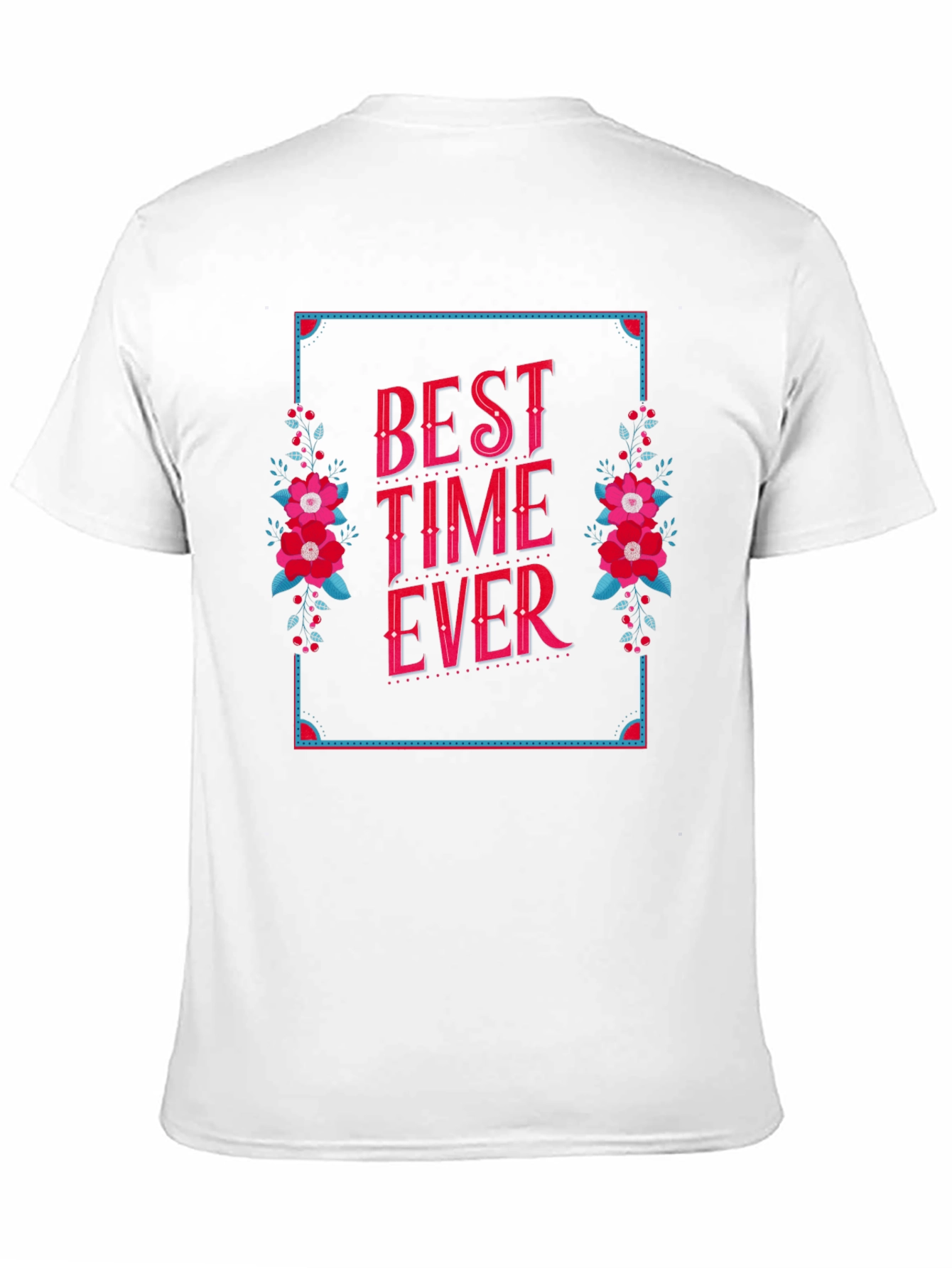 Best Time Ever Graphic T-Shirt