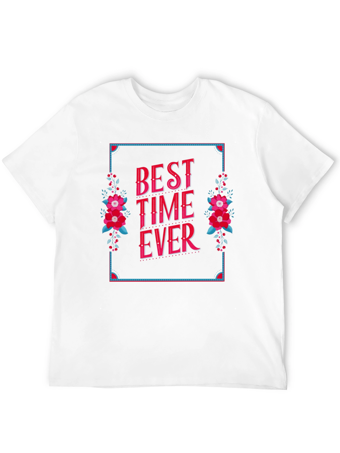 Best Time Ever Graphic T-Shirt