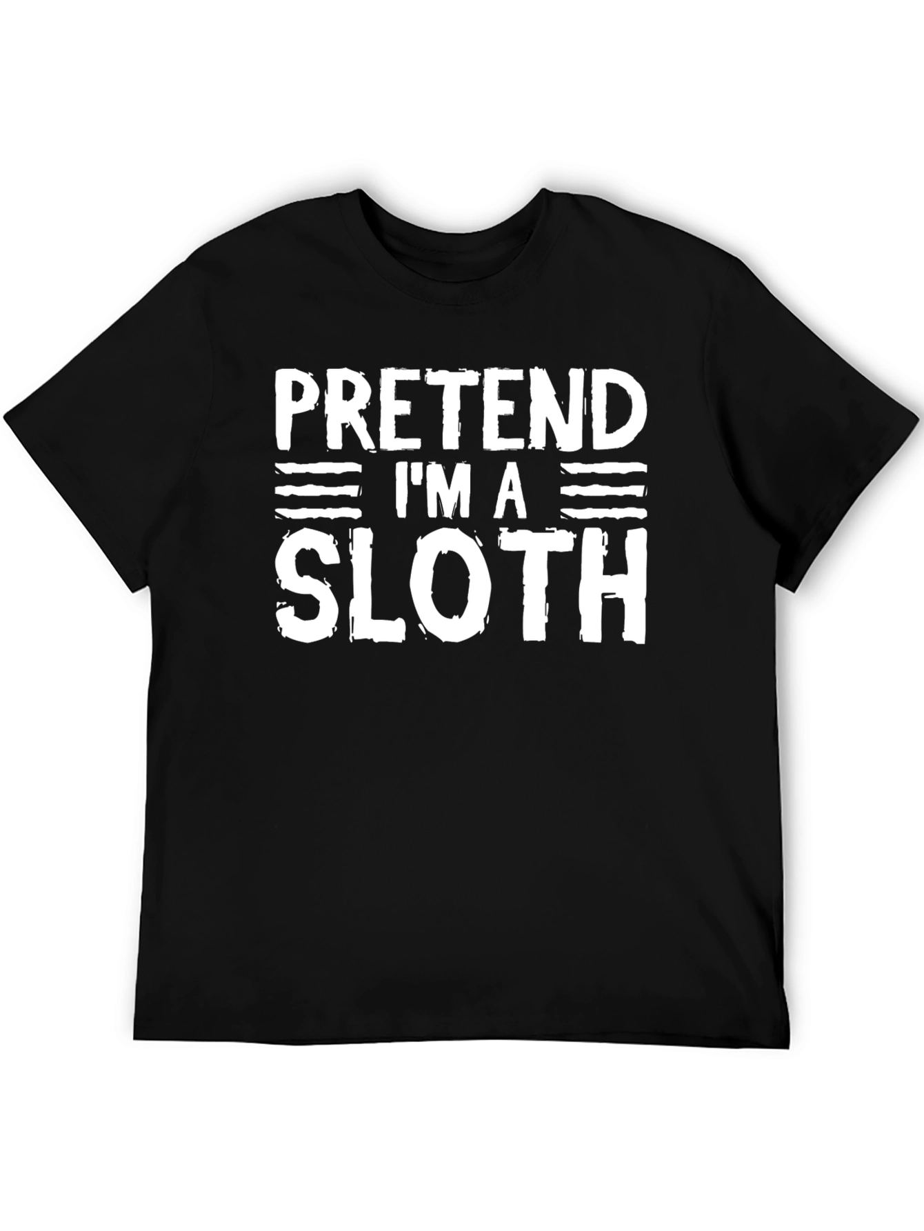 Pretend Im A Sloth - Funny Graphic Tee