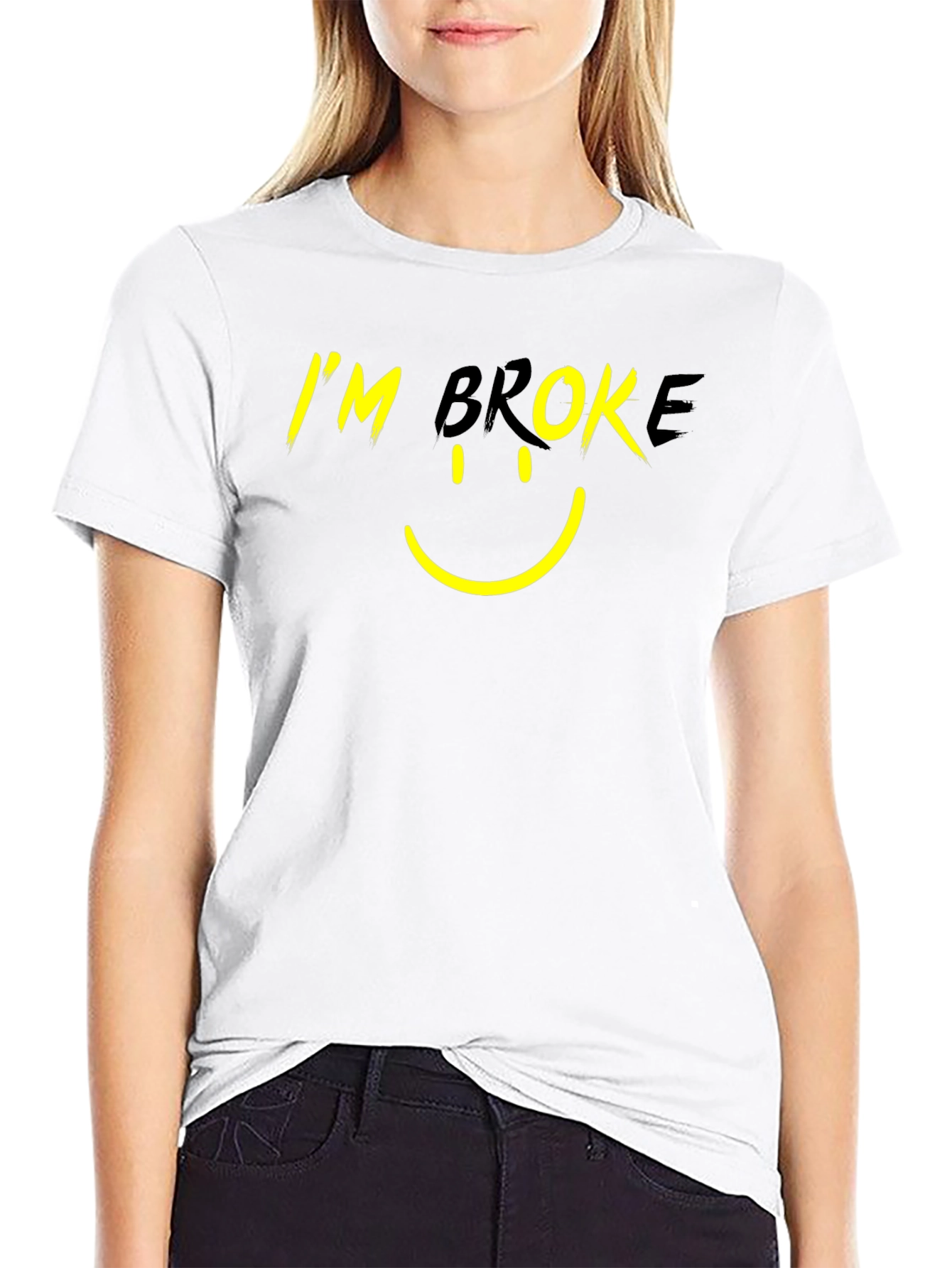 Im Broke Graphic Tee - Funny T-Shirt