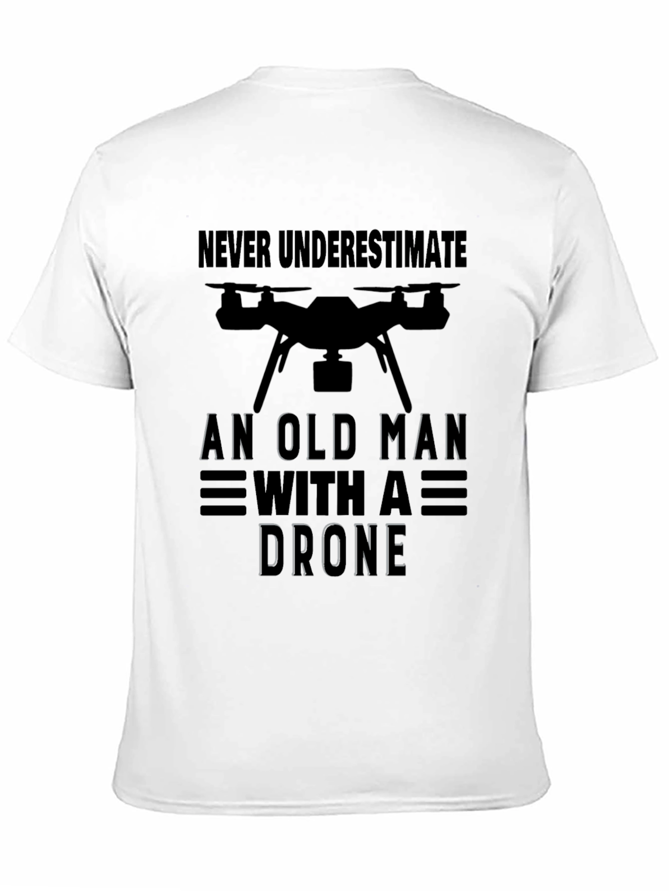 Never Underestimate Old Man with Drone T-Shirt
