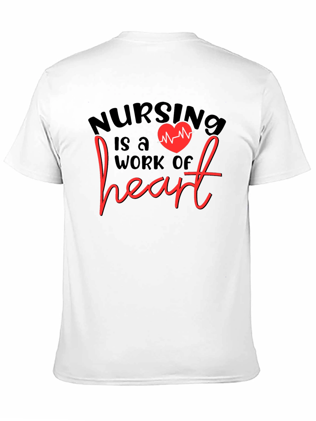 Nursing is a Work of Heart T-Shirt