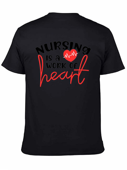 Nursing is a Work of Heart T-Shirt