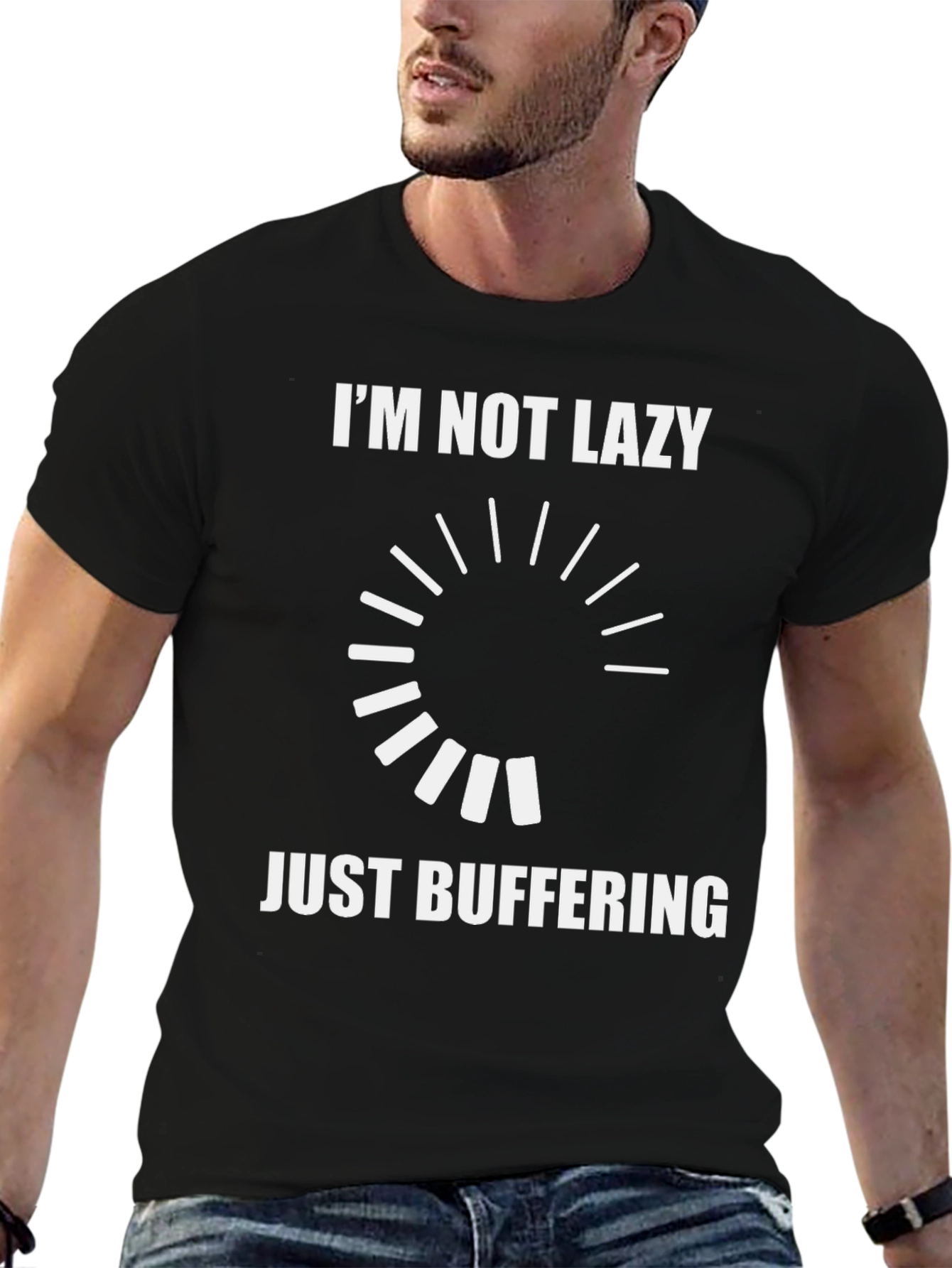 Im Not Lazy Just Buffering - Funny T-Shirt