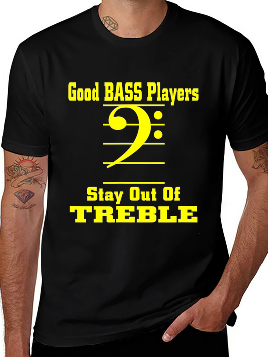Good Bass Players T-Shirt - Music Lover Tee
