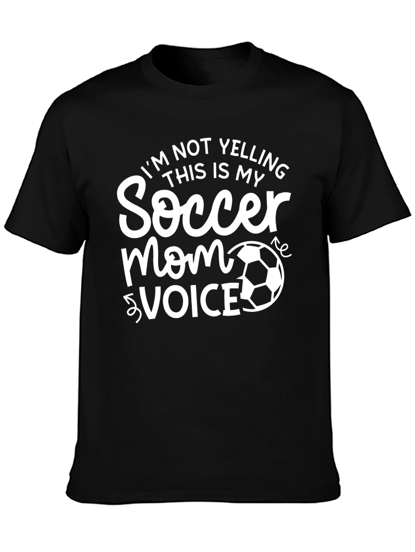 Soccer Mom Voice T-Shirt - Funny Gift