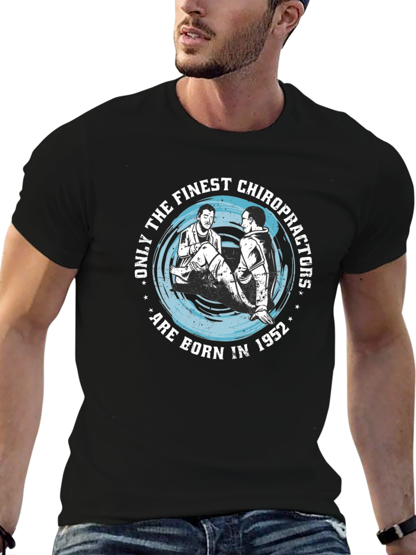 Finest Chiropractors Born in 1952 Graphic T-Shirt