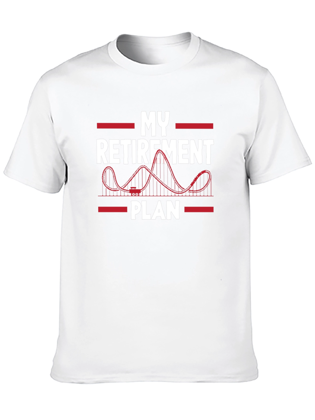 Retirement Plan Roller Coaster T-Shirt