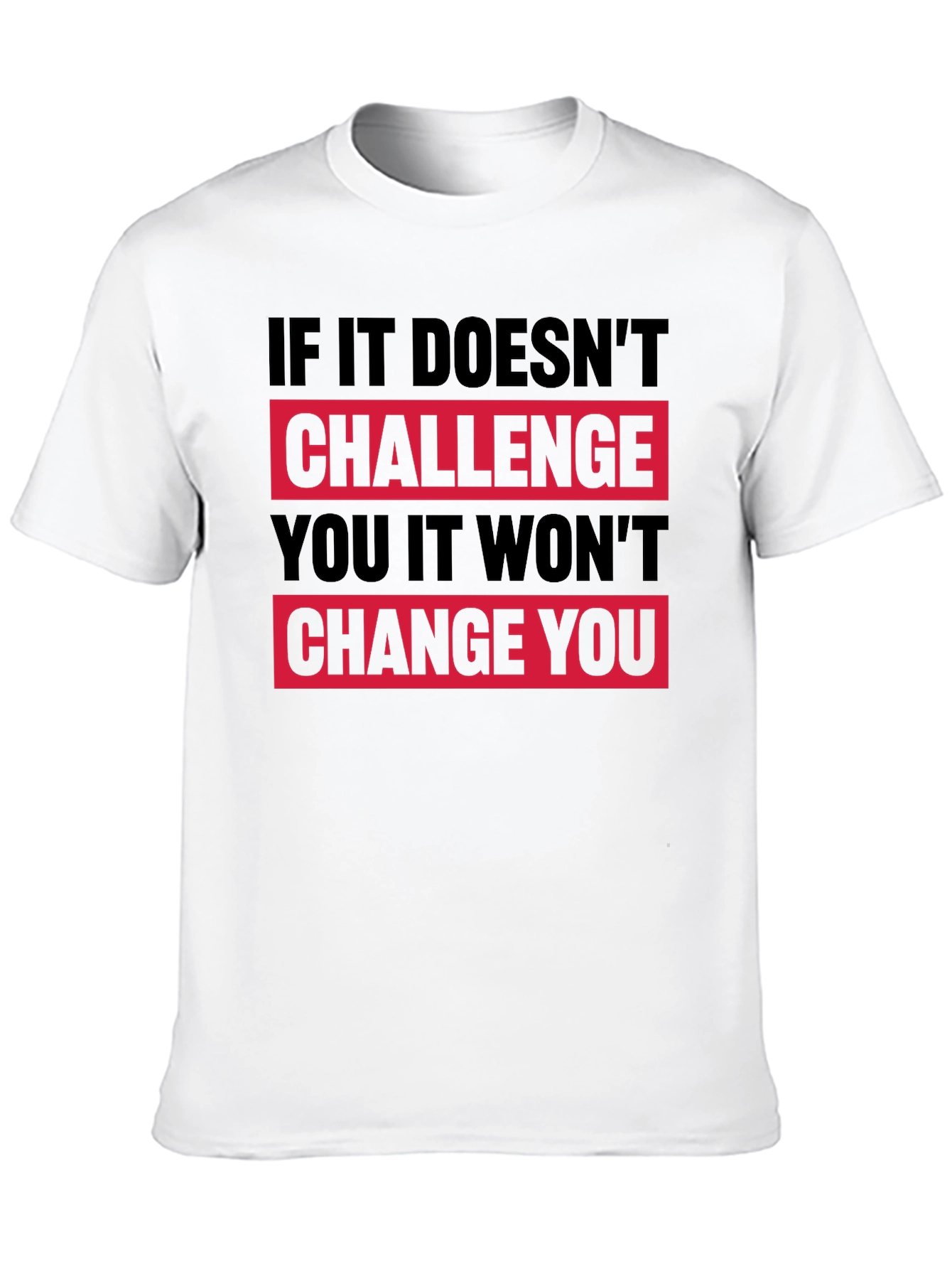Motivational Graphic T-Shirt - Challenge Change