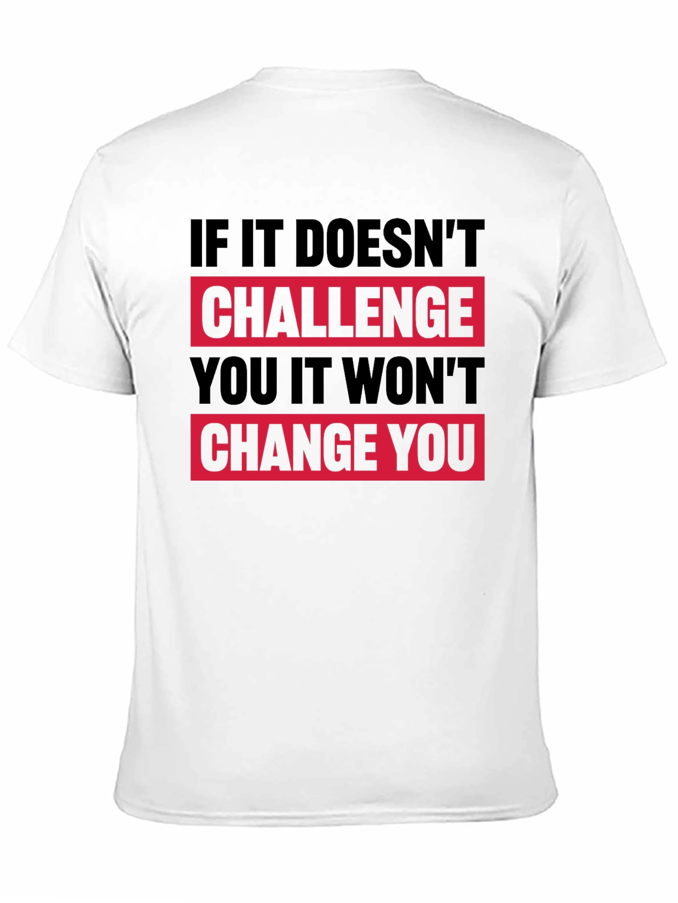 Motivational Graphic T-Shirt - Challenge Change