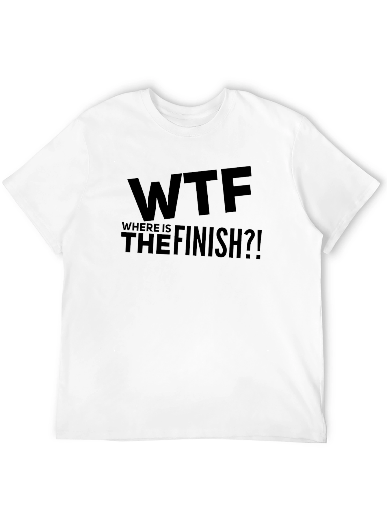 WTF Where is the Finish?! Mens Black T-Shirt
