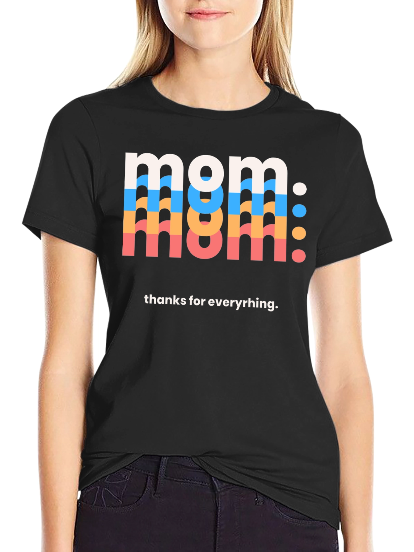Mom Graphic Tee - Thanks for Everything T-Shirt