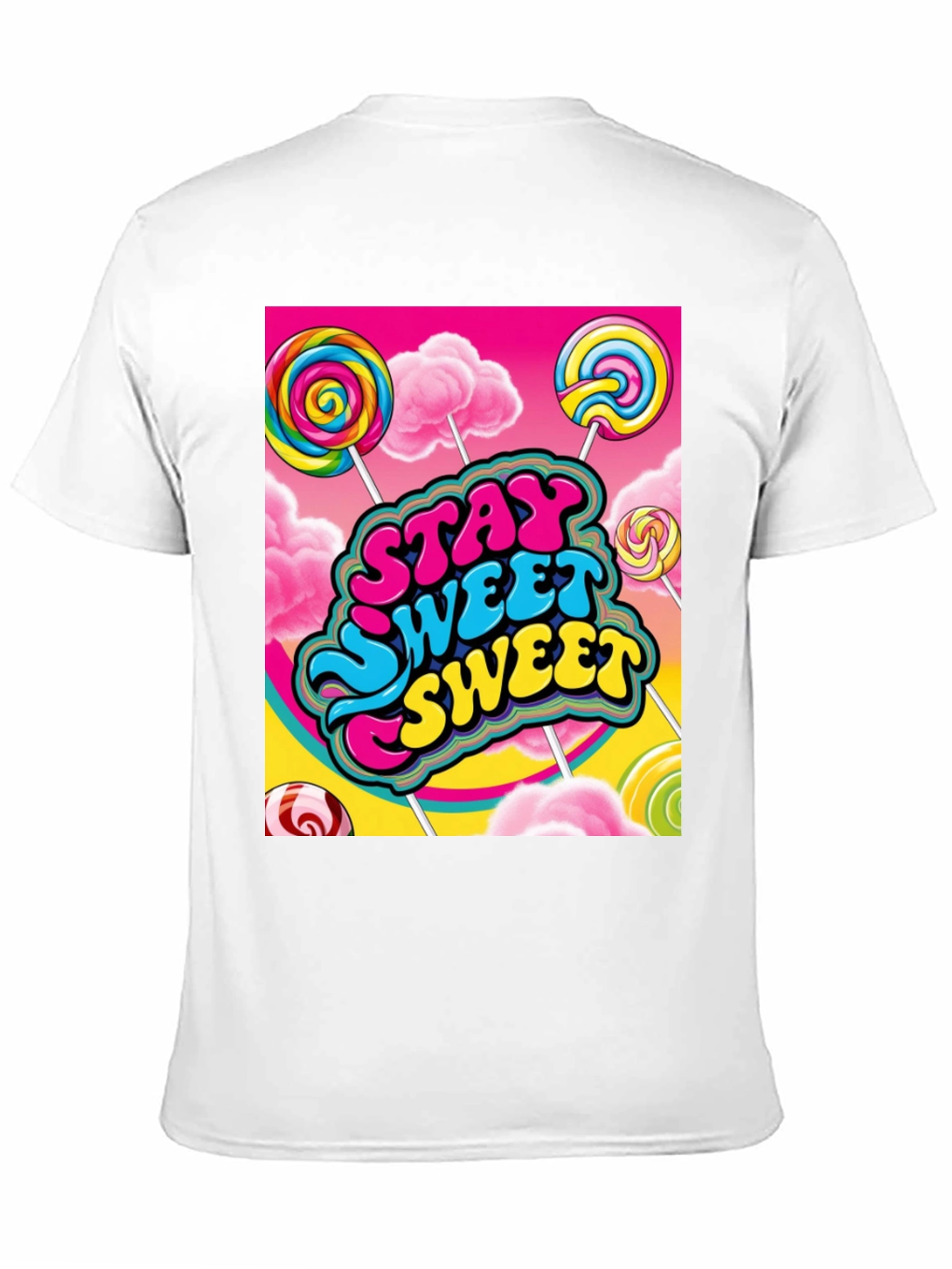 Stay Sweet T-Shirt Candy Lollipop Design