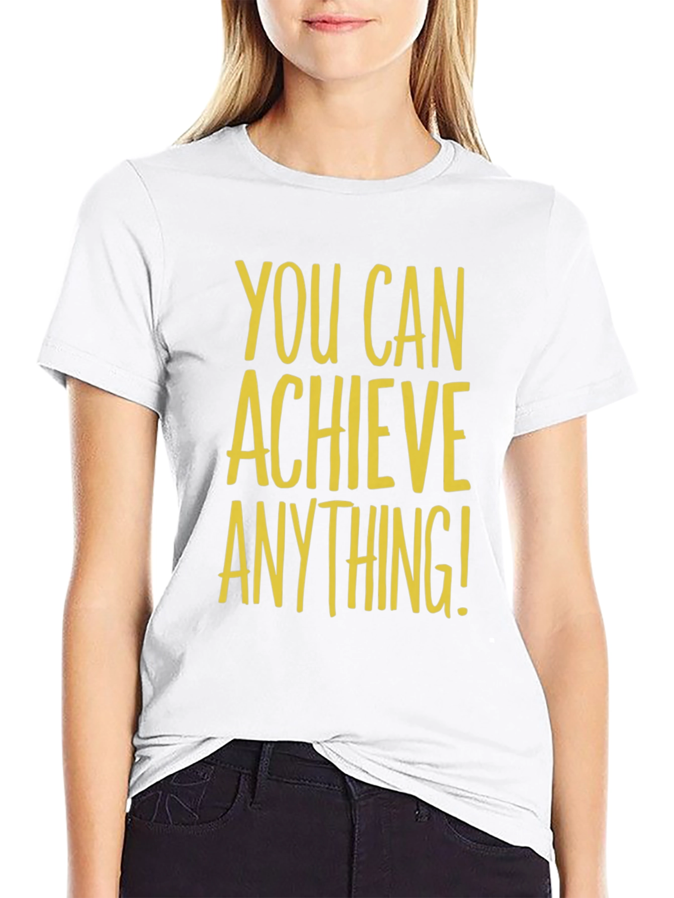 Inspirational Graphic Tee - You Can Achieve Anything!
