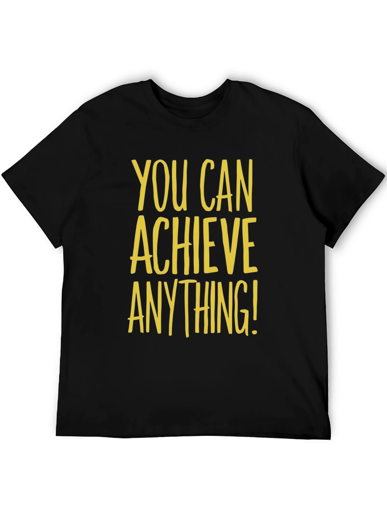 Inspirational Graphic Tee - You Can Achieve Anything!
