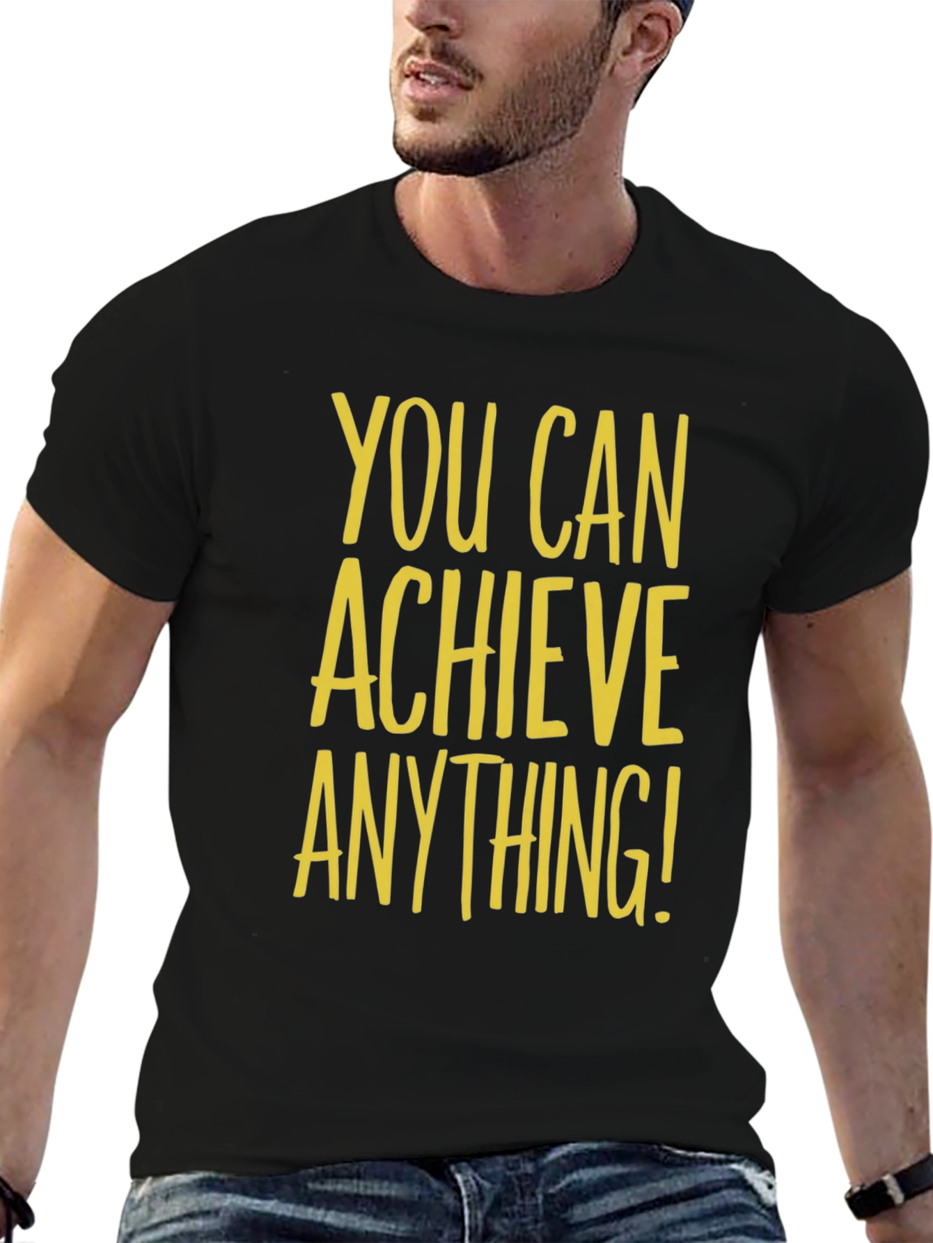 Inspirational Graphic Tee - You Can Achieve Anything!