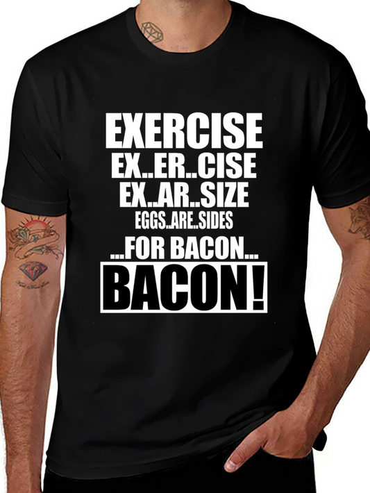 Funny Exercise for Bacon T-Shirt